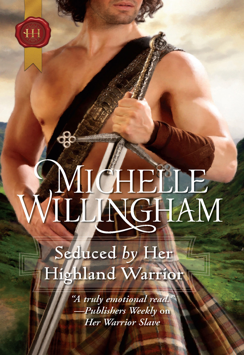 Seduced by Her Highland Warrior (2011) by Michelle Willingham