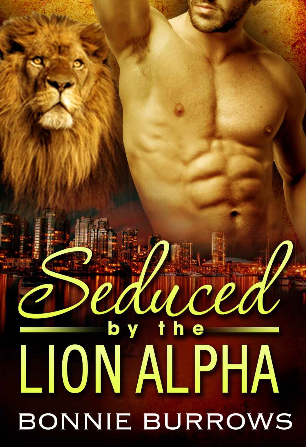 Seduced By The Lion Alpha by Bonnie Burrows