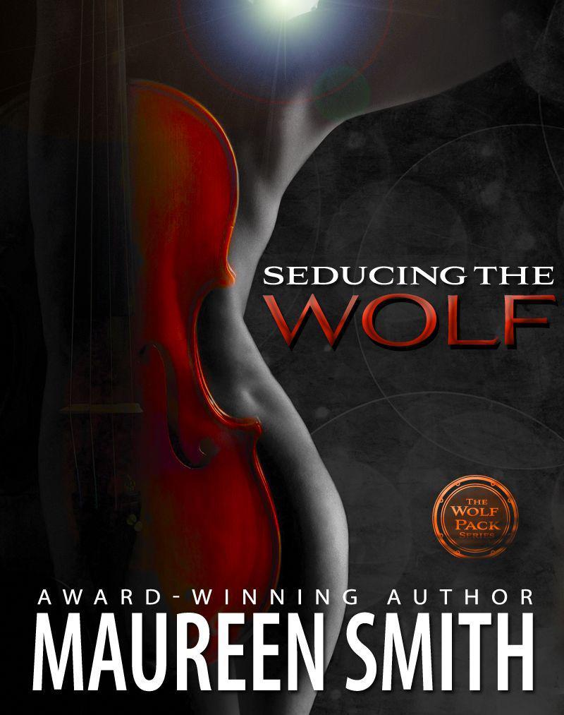 Seducing the Wolf by Maureen Smith