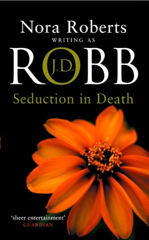 Seduction in Death (2015) by J.D. Robb