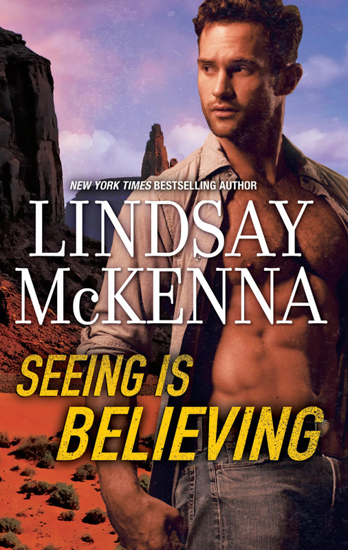 Seeing Is Believing by Lindsay McKenna