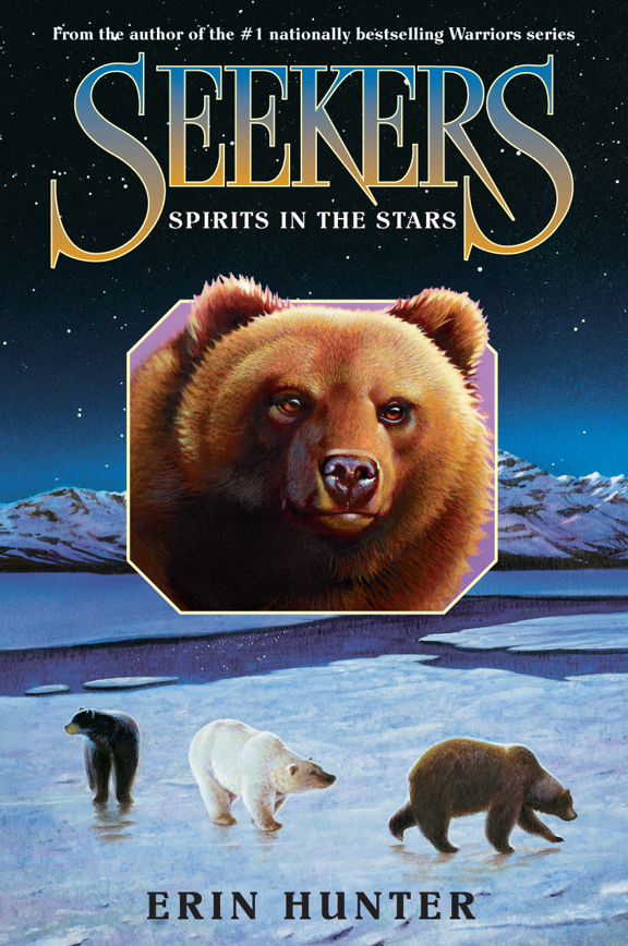 Seekers #6: Spirits in the Stars by Erin Hunter