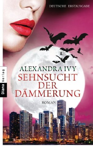 Sehnsucht der Dämmerung: Guardians of Eternity 11 - Roman (2014) by Alexandra Ivy