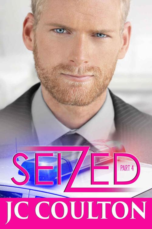 SEIZED Part 4: A Steamy New Adult Romantic Suspense Thriller (Seize Me Romance Fiction Series) by Coulton, JC