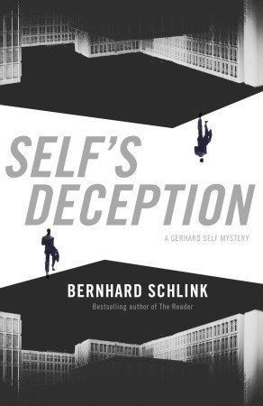Self's Deception (2007) by Bernhard Schlink