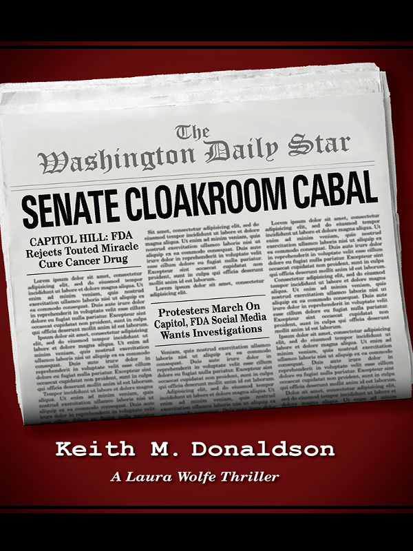 Senate Cloakroom Cabal by Keith M. Donaldson