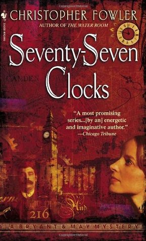 Seventy-Seven Clocks (2005) by Christopher Fowler