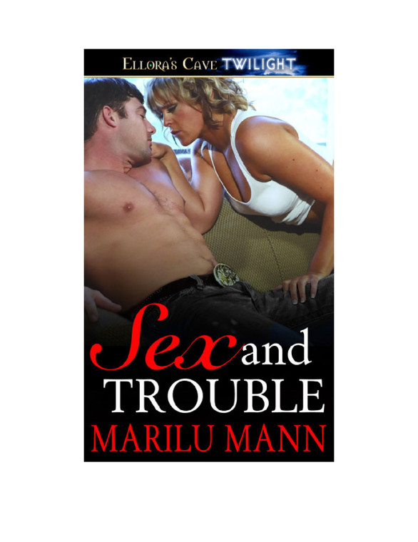 Sex and Trouble by Marilu  Mann