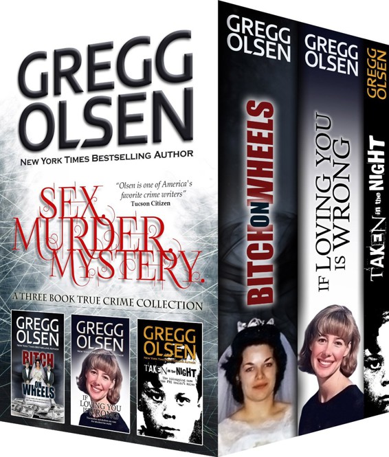 Sex. Murder. Mystery. by Gregg Olsen
