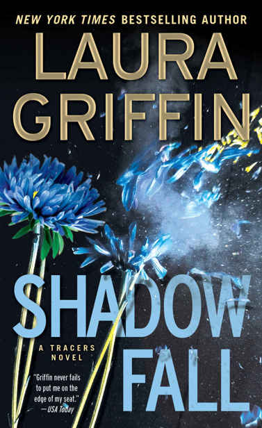 Shadow Fall (Tracers Series Book 9) by Laura Griffin