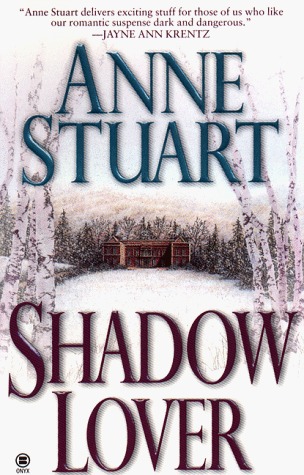 Shadow Lover (1999) by Anne Stuart