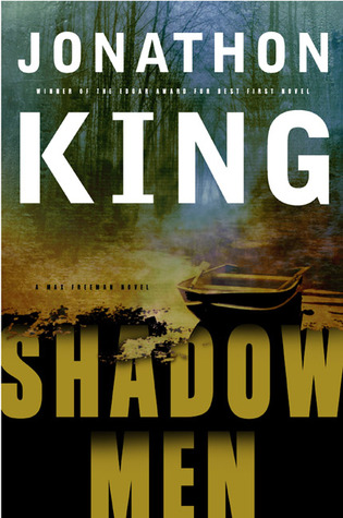 Shadow Men (2004) by Jonathon King