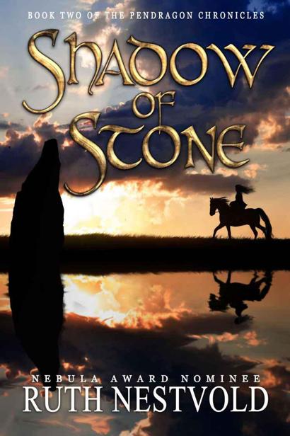 Shadow of Stone (The Pendragon Chronicles)