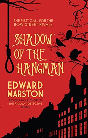 Shadow of the Hangman (2015) by Edward Marston
