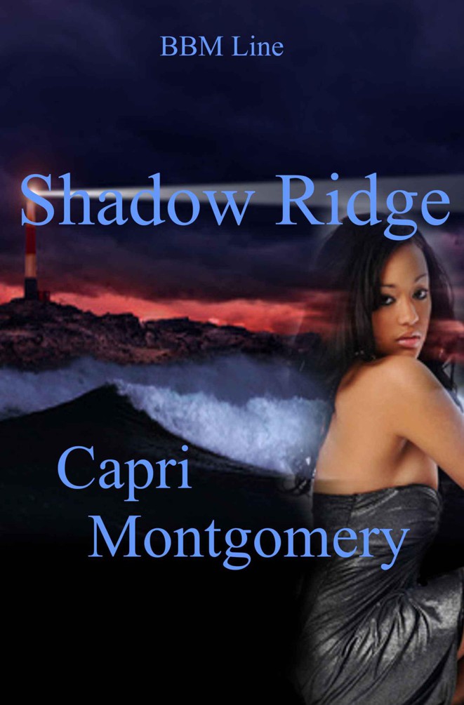 Shadow Ridge by Capri Montgomery