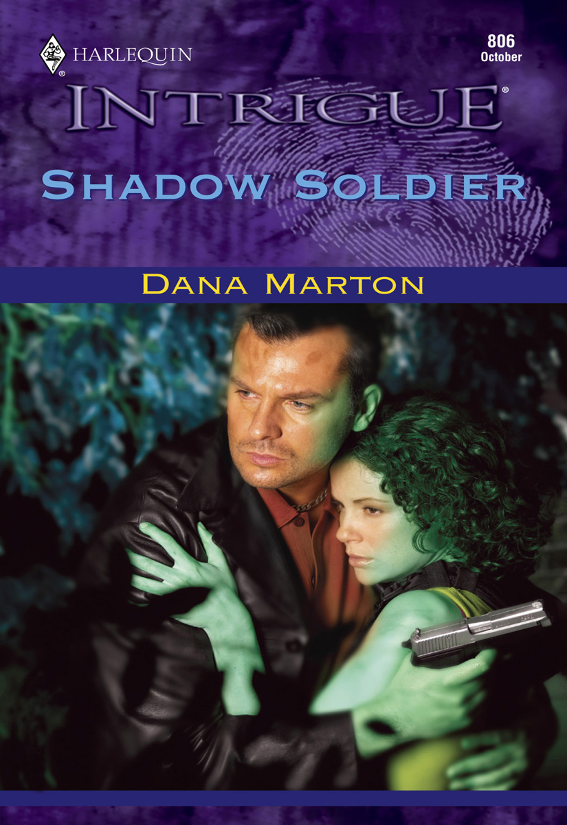 Shadow Soldier (2004) by Dana Marton