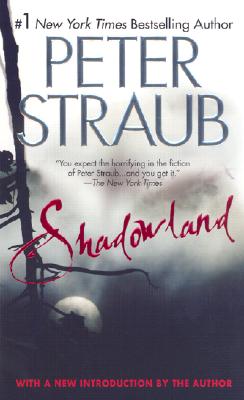 Shadowland by Peter Straub
