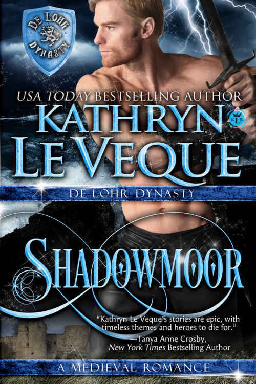 Shadowmoor (de Lohr Dynasty #6) by Kathryn Le Veque