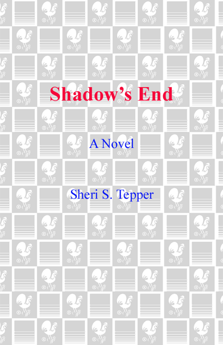 Shadow's End (1994) by Sheri S. Tepper