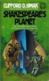 Shakespeare's Planet (1988) by Clifford D. Simak