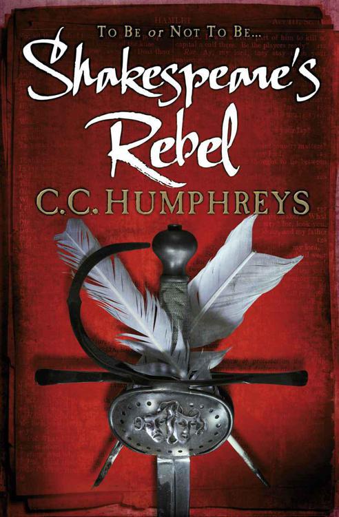 Shakespeare's Rebel by C.C. Humphreys