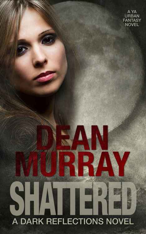 Shattered by Dean Murray