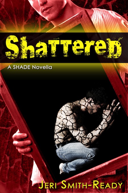 Shattered: A Shade novella by Jeri Smith-Ready