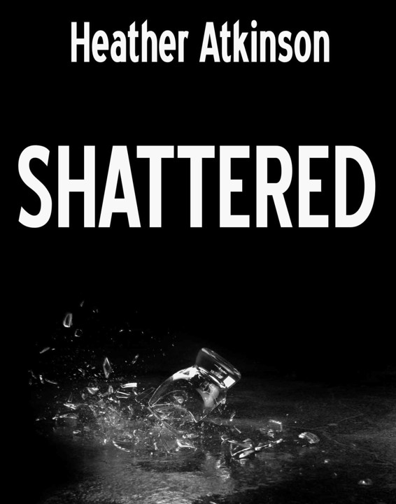 Shattered (Dividing Line #5) by Heather Atkinson