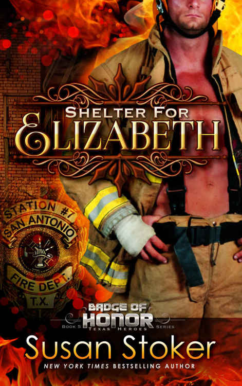Shelter for Elizabeth (Badge of Honor: Texas Heroes Book 5) by Susan Stoker