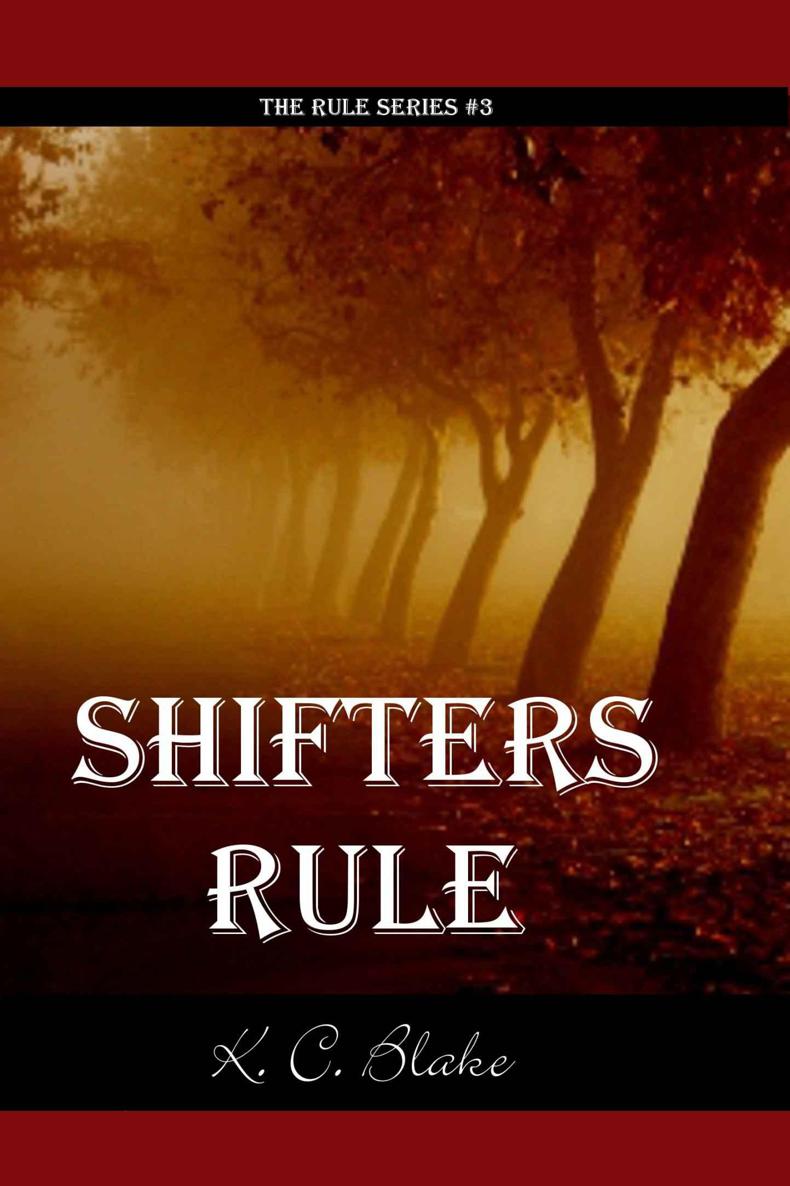 Shifters Rule (Rule Series) by Blake, K.C.