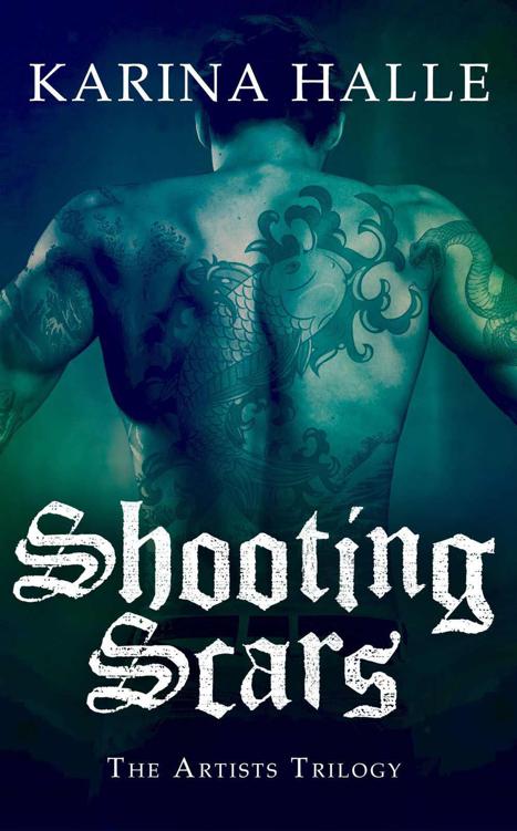 Shooting Scars: The Artists Trilogy 2 by Karina Halle