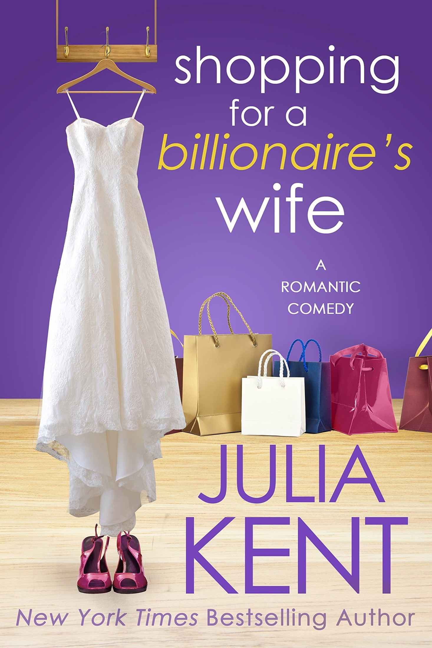 Shopping for a Billionaire's Wife by Julia Kent