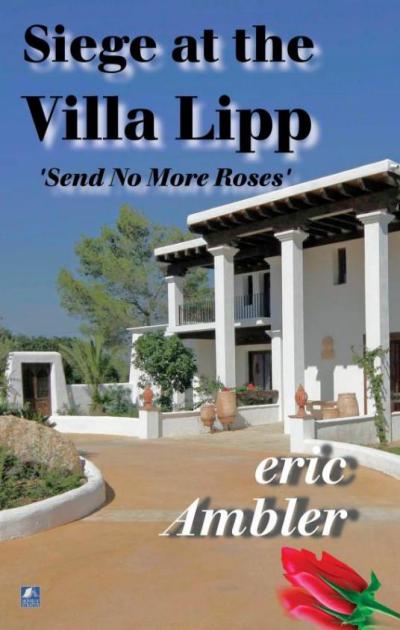 Siege at the Villa Lipp by Eric Ambler