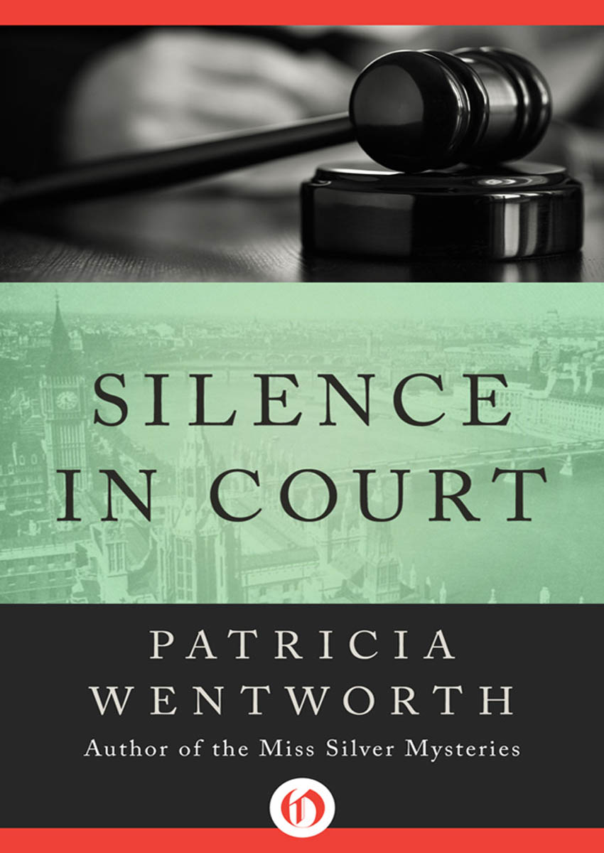 Silence in Court by Patricia Wentworth