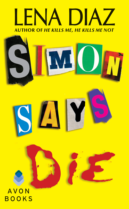Simon Says Die (2012) by Lena Diaz