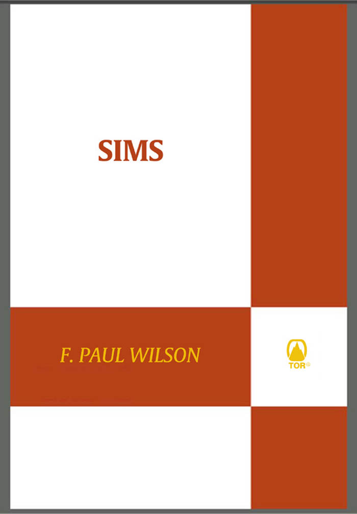 Sims by F. Paul Wilson