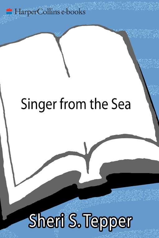 Singer from the Sea (1999) by Sheri S. Tepper