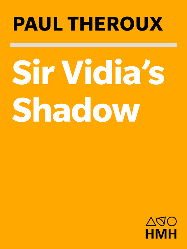 Sir Vidia's Shadow by Paul Theroux