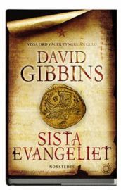 Sista evangeliet (2008) by David Gibbins