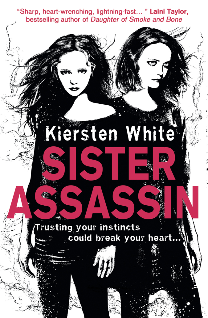 Sister Assassin (2013) by Kiersten White