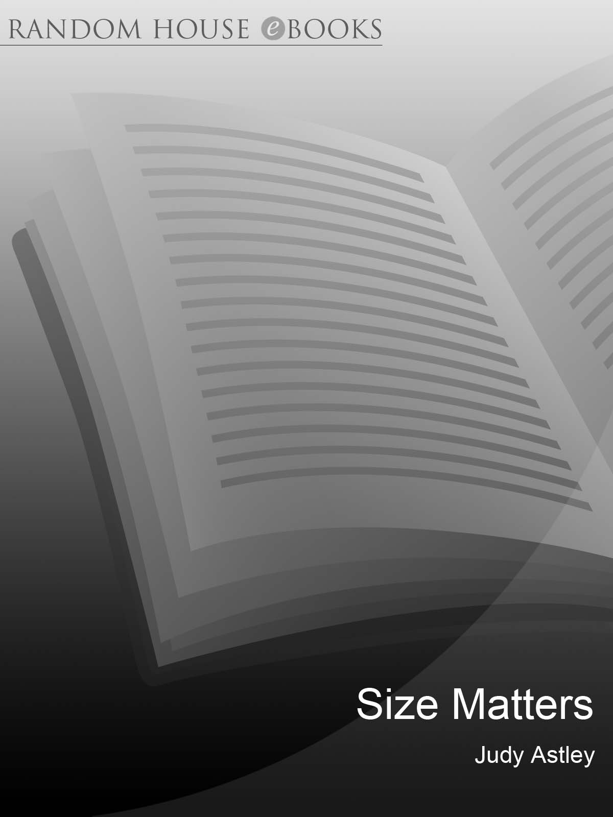 Size Matters (2007) by Judy Astley