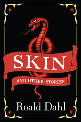 Skin and Other Stories (2002) by Roald Dahl