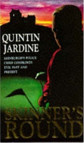 Skinner's Round (1996) by Quintin Jardine