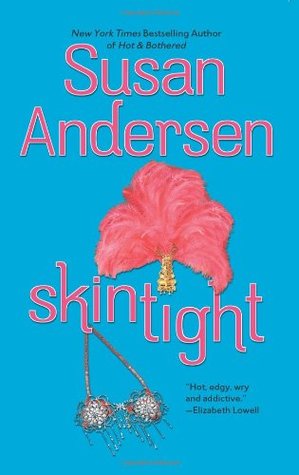 Skintight (2005) by Susan Andersen