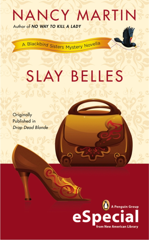 Slay Belles (2012) by Nancy Martin