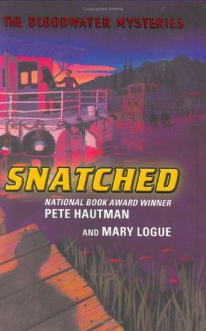 Snatched (2006) by Pete Hautman