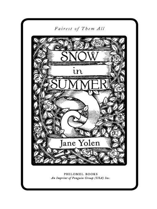 Snow in Summer: Fairest of Them All: Fairest of Them All by Jane Yolen