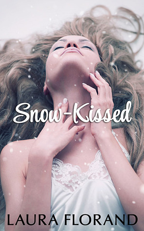 Snow-Kissed (2013) by Laura Florand