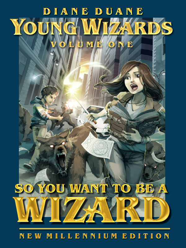 So You Want to Be a Wizard, New Millennium Edition