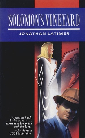 Solomon's Vineyard (1990) by Jonathan Latimer